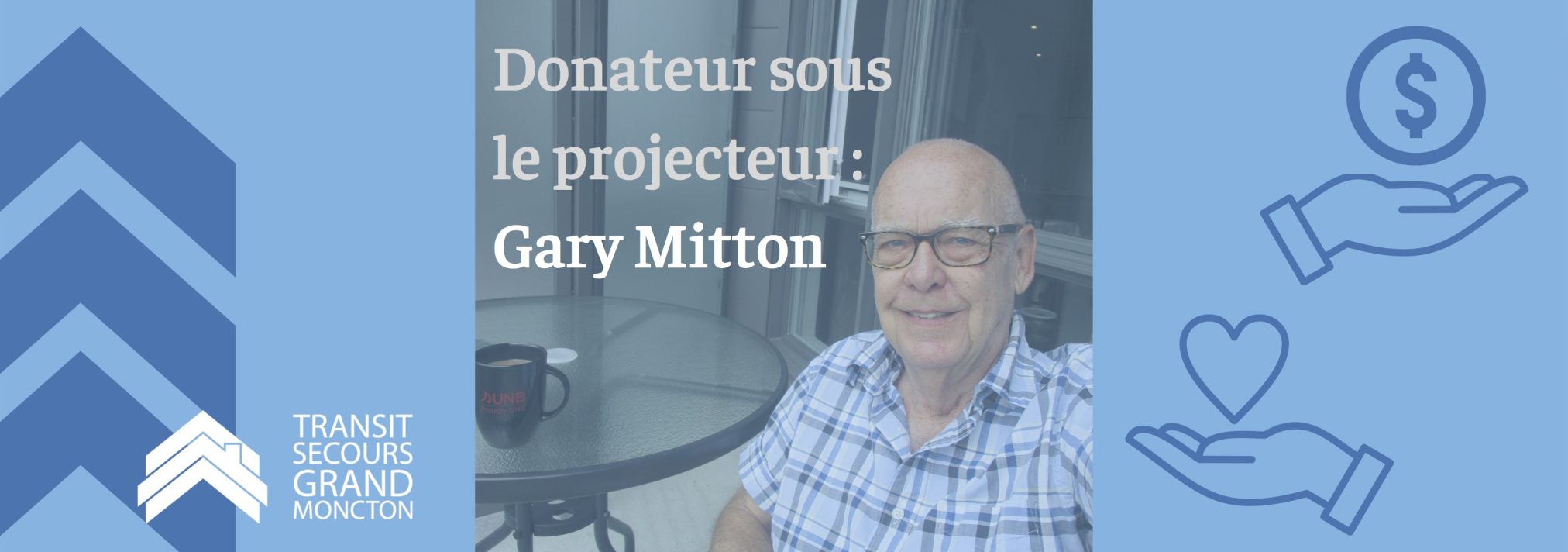 Donateur sous le projecteur : Gary Mitton