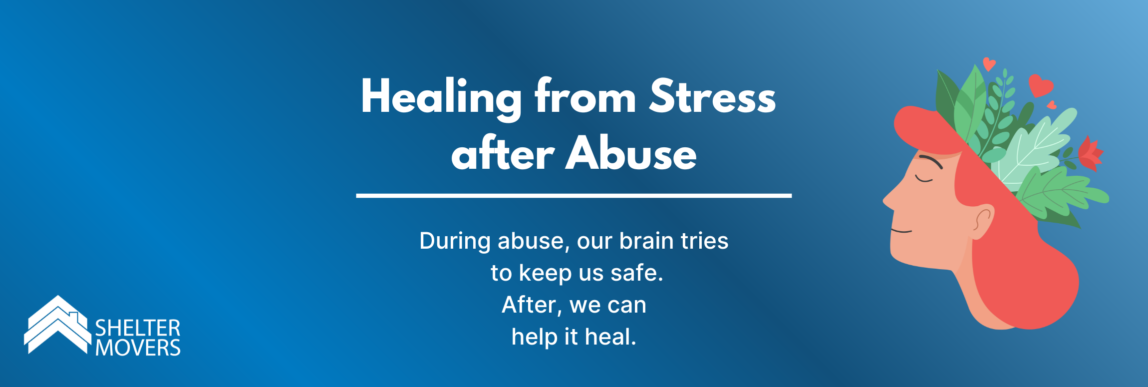 Healing the Brain from Stress after Abuse - Shelter Movers