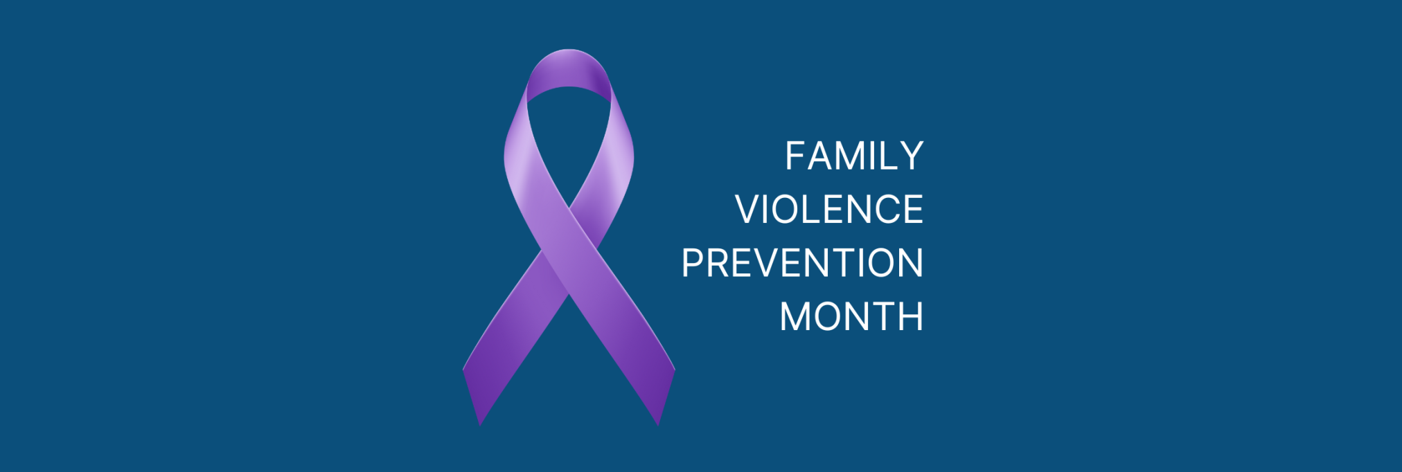 Family Violence Prevention Month