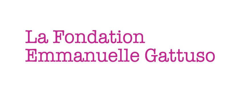 La Fondation Emmanuelle Gattuso